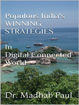cover image of Populous India's Winning Strategies in Digital Connected World